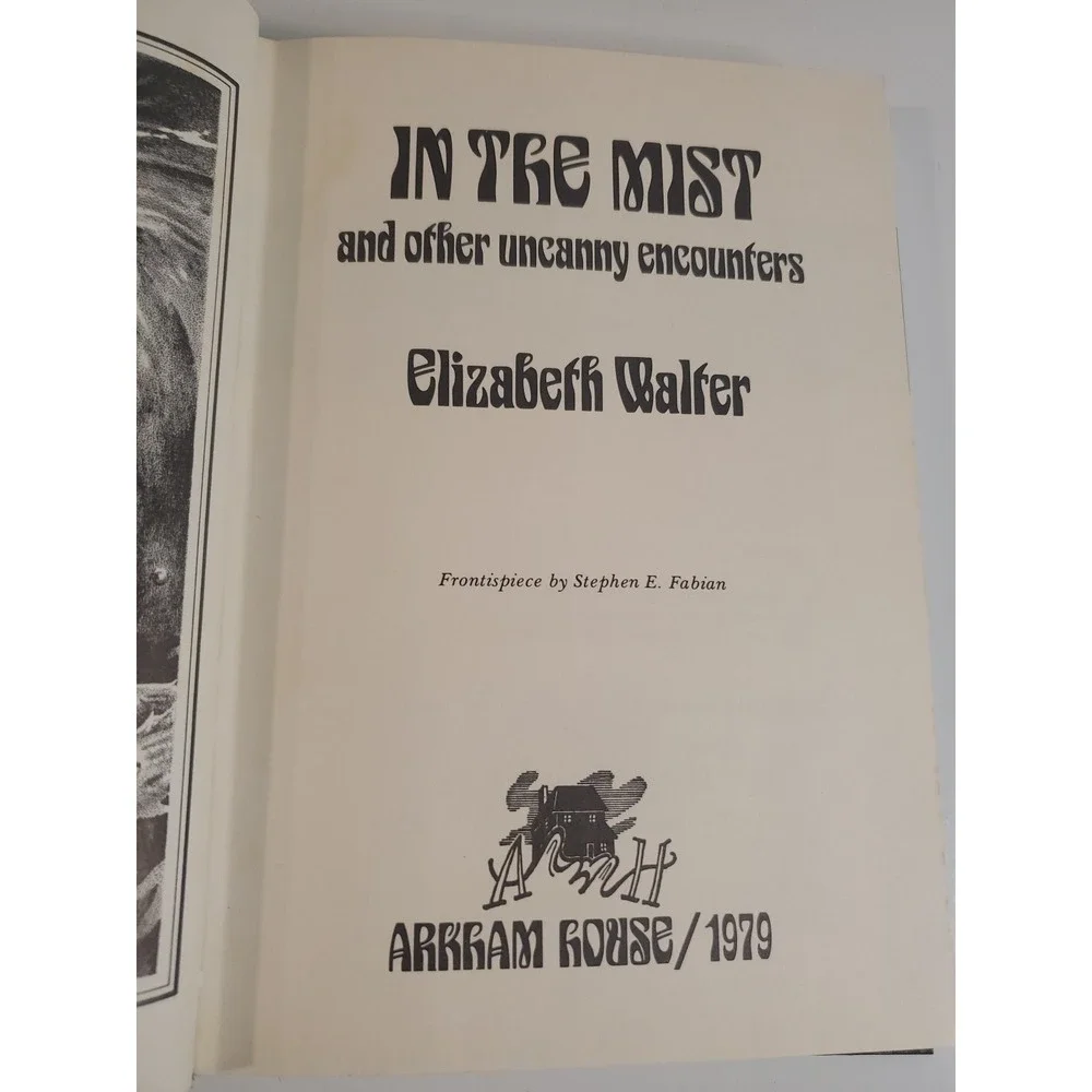 In the Mist and Other Uncanny Encounters by Elizabeth Walter (1979, Hardcover)